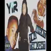 ytr - What You Thought - Single